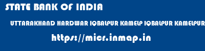 STATE BANK OF INDIA  UTTARAKHAND HARDWAR IQBALPUR KAMELP IQBALPUR KAMELPUR  micr code